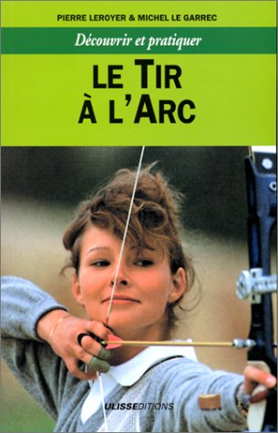 Le  tir à l'arc