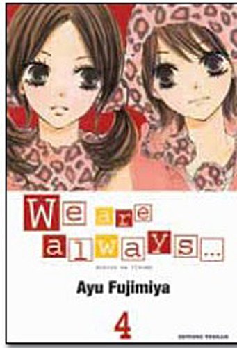 We are Always... — Tome 4