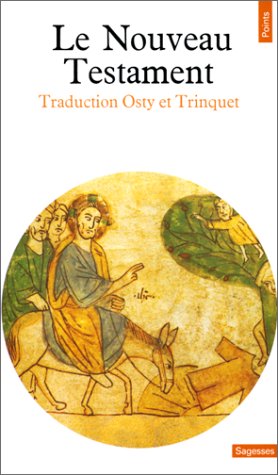Le Nouveau Testament francais Le Nouveau Testament francais