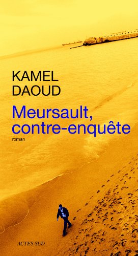 Meursault, contre-enquête
