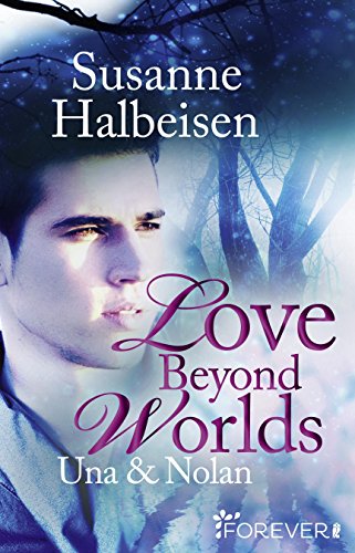 Download Love Beyond Worlds: Una und Nolan Download Love Beyond Worlds: Una und Nolan