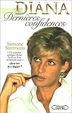 DIANA DERNIERES CONFIDENCES