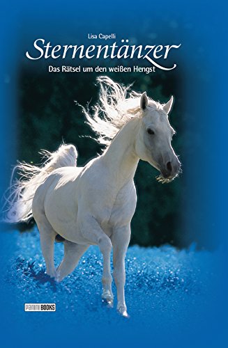Download Sternentänzer, Band 1 - Das Rätsel um den weißen Hengst Download Sternentänzer, Band 1 - Das Rätsel um den weißen Hengst