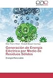 Image de Generación de Energía Eléctrica por Medio de Residuos Sólidos: Energía Renovable