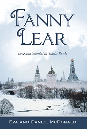 Fanny Lear: Love and Scandal in Tsarist Russia (English Edition)