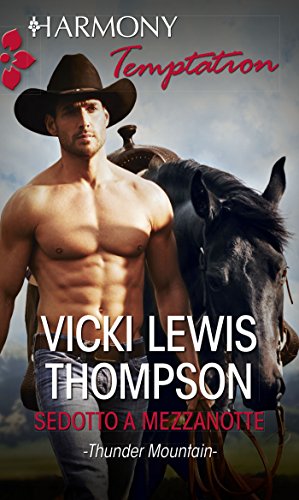 Vicki Lewis Thompson - Sedotto a mezzanotte (2016)
