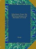 Image de Selections from the Metamorphoses and Heroides of Ovid
