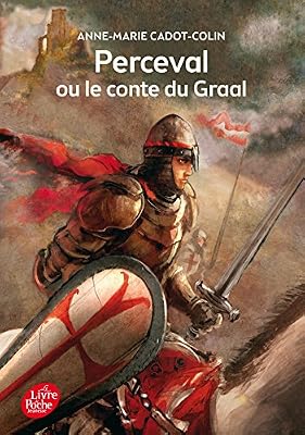 Livre de Poche Jeunesse Perceval ou le conte du Graal