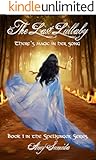 The Last Lullaby (The Spellsinger Book 1)
