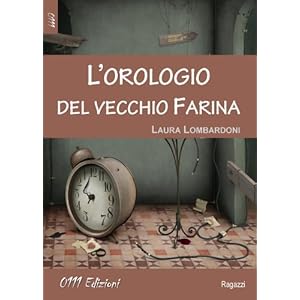 L'orologio del vecchio Farina (LaVerde. Big-C)