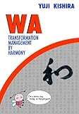 WA: Transformation Management by Harmony by 