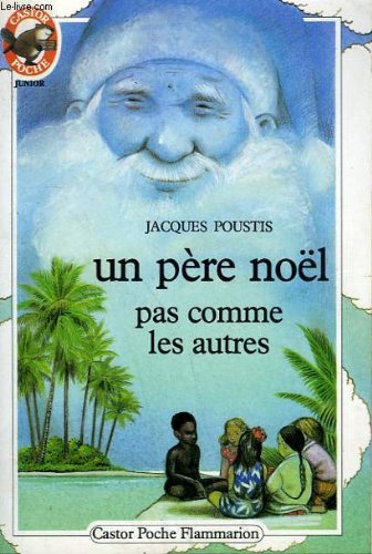 couverture de : Un P&egrave;re No&euml;l pas comme les autres