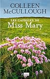 Les caprices de Miss Mary