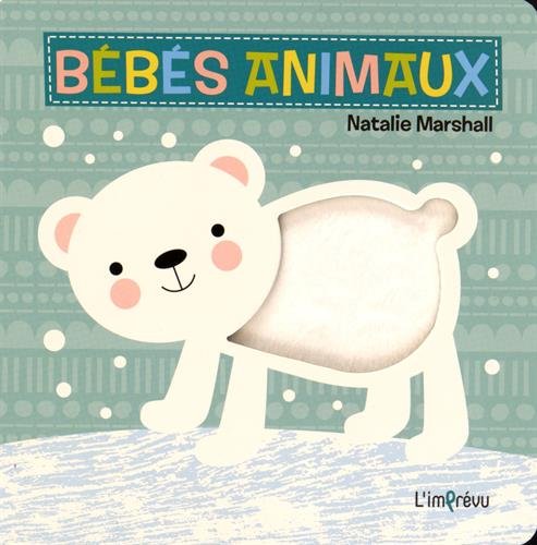 couverture de : B&eacute;b&eacute;s animaux