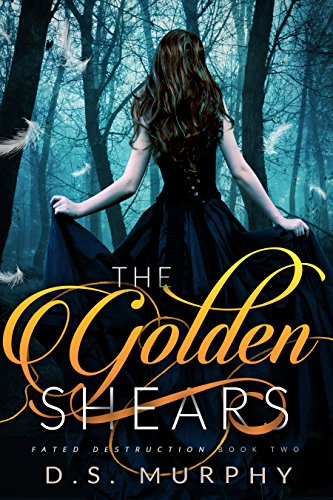 Download The Golden Shears (Fated Destruction Book 2)
