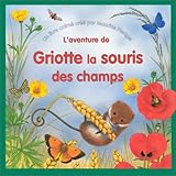 Griotte la souris des champs (livre animé)