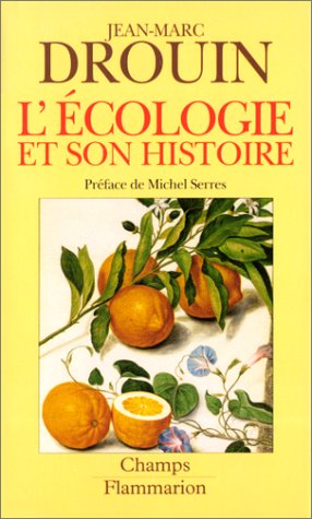 L'ECOLOGIE ET SON HISTOIRE. : Réinventer la nature gratuit