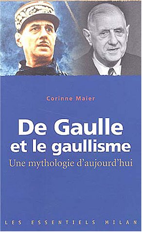 couverture de : De Gaulle et le gaullisme