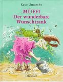 Cover zum Buch Müffi Der wunderbare Wunschtrank