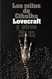Los mitos de Cthulhu: Narraciones de horror cósmico (El Libro De Bolsillo - Bibliotecas De Autor - Biblioteca Lovecraft)