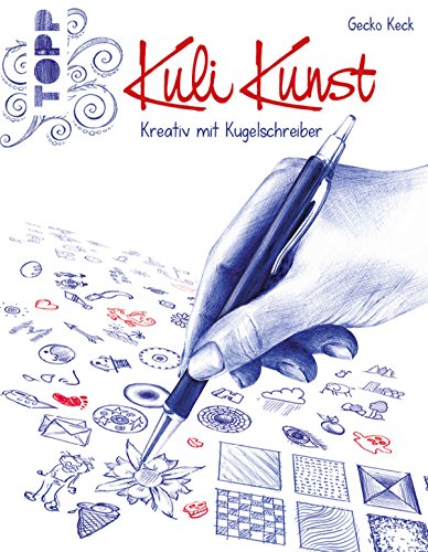 Download Kuli Kunst: Kreativ mit Kunstschreiber Download Kuli Kunst: Kreativ mit Kunstschreiber