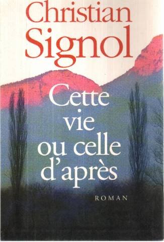 Cette vie ou celle d'après