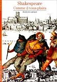 Shakespeare : Comme il vous plaira