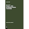 Maß- und Integrationstheorie (De Gruyter Lehrbuch)