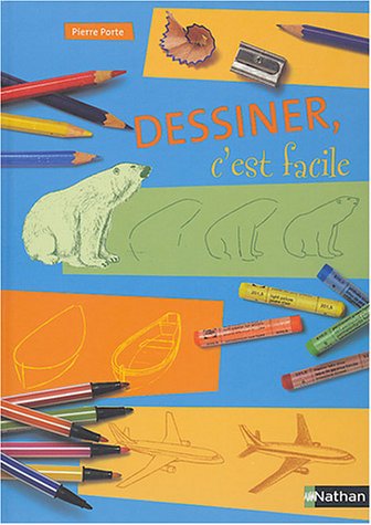 Dessiner c'est facile