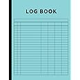 Log Book: Large Multipurpose with 7 Columns to Track Daily Activity, Time, Inventory and Equipment, Income and Expenses, Mileage, Orders, Donations, Debit and Credit, or Visitors (Sea Blue)