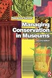 Image de Managing Conservation in Museums
