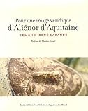 Image de Pour une image véridique d'Aliénor d'Aquitaine