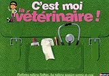 Image de C'est moi la vétérinaire !