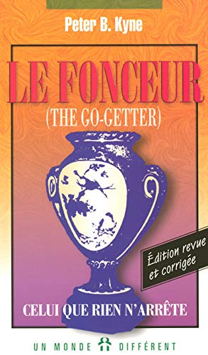 Le fonceur - Celui que rien n'arrête Le fonceur - Celui que rien n'arrête