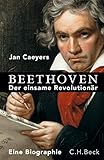 Beethoven: Der einsame Revolutionär by 