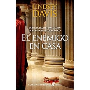 El enemigo en casa (II) (Flavia Albia: La nueva generación Falco)