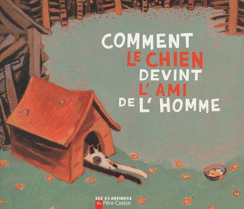 Comment le chien devint l'ami de l'homme