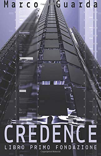 Credence libro primo Fondazione: Volume 1