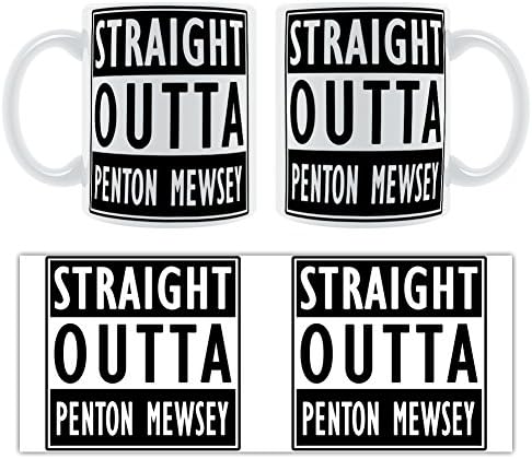 STRAIGHT OUTTA PENTON MEWSEY - Stylised Chunky Mug Gift