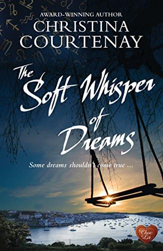 The Soft Whisper of Dreams: An emotional and absolutely spellbinding romance about secrets and mystery (Shadows from the Past Book 3)