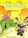 Cupidon, Tome 3 : Baiser de feu