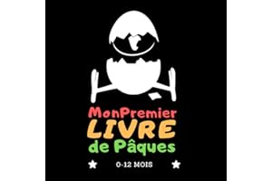 Mon Premier Livre de Pâques pour Bébé en Noir et Blanc à Contraste Élevé: Livres de Formes Simples pour les Nouveau-nés de 0 à 12 Mois | Livres pour Bébés avec de Grandes Images d'animaux et de Fleurs