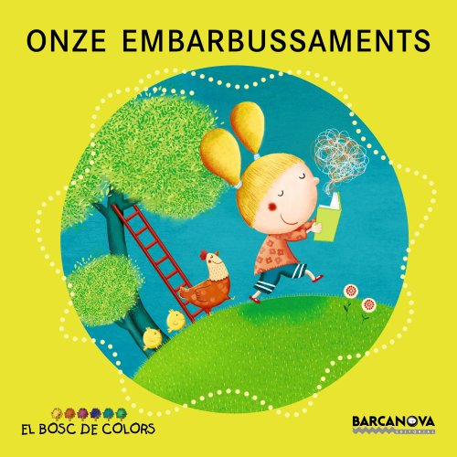 Onze embarbussaments (llibres infantils i juvenils - el bosc de colors)