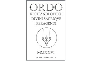 Ordo Recitandi Offici Divini Sacrique Peragendi MMXXVI: Traditional Latin Ordo for the Roman Rite