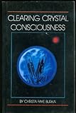 Image de Clearing Crystal Consciousness