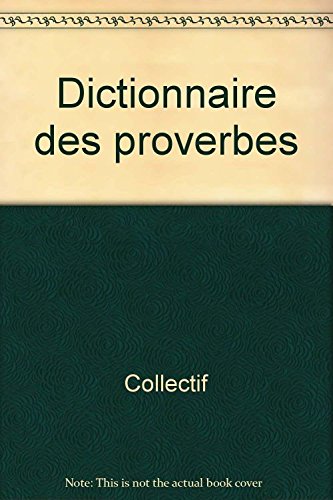 couverture de : Dictionnaire des proverbes sentences et maximes