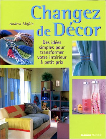 couverture de : Changez de d&eacute;cor