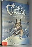 L'Épée de cristal  Tome 3 : La main de la Mangrove