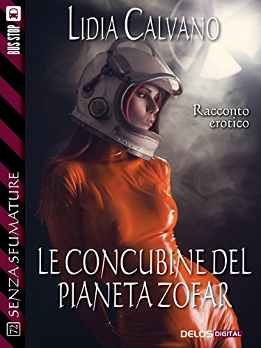 Download Le concubine del pianeta Zofar (Senza sfumature)