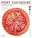 Produktbild Port Culinaire Seventeen - Band No. 17: Sicherer Hafen für Gourmets